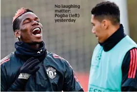  ??  ?? No laughing matter: Pogba (left) yesterday