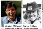  ??  ?? Adrian Mills and Dame Esther Rantzen in their younger years