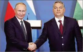  ??  ?? Ungarns Premier Viktor Orbán empfing Kreml- Zar Wladimir Putin