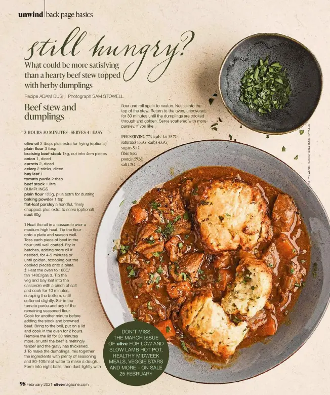  ??  ?? DON’T MISS THE MARCH ISSUE OF O FOR LOW AND SLOW LAMB HOT POT, HEALTHY MIDWEEK MEALS, VEGGIE STARS AND MORE – ON SALE 25 FEBRUARY