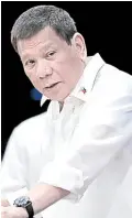  ?? FILE PHOTO —MALACAÑANG ?? Rodrigo Duterte