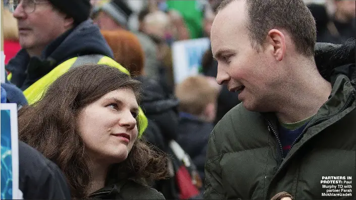  ??  ?? partners in protest: Paul Murphy TD with
partner Farah Mokhtareiz­adeh