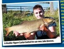  ??  ?? A double-figure Castor barbel for our own Jake Benson.