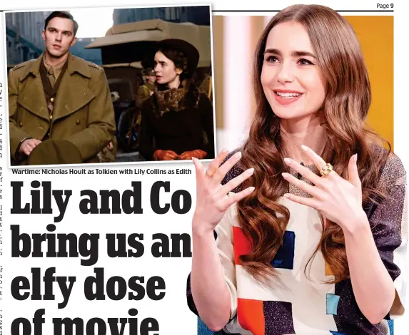  ??  ?? Wartime: Nicholas Hoult as Tolkien with Lily Collins as Edith