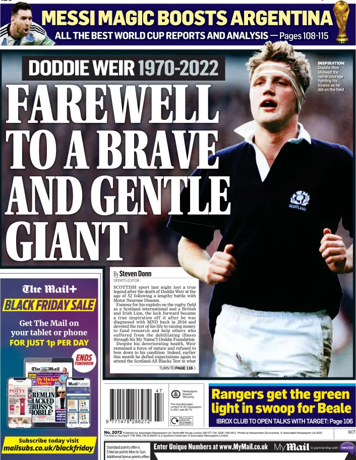  ?? ?? INSPIRATIO­N: Doddie Weir showed the same courage fighting his illness as he did on the field