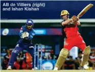  ??  ?? AB de Villiers (right) and Ishan Kishan