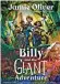  ?? ?? Billy and the Giant Adventure by Jamie Oliver, is out on April 13, £14.99 in hardback, aimed at aged 7+