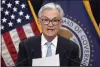  ?? ?? Federal Reserve Board Chair Jerome Powell