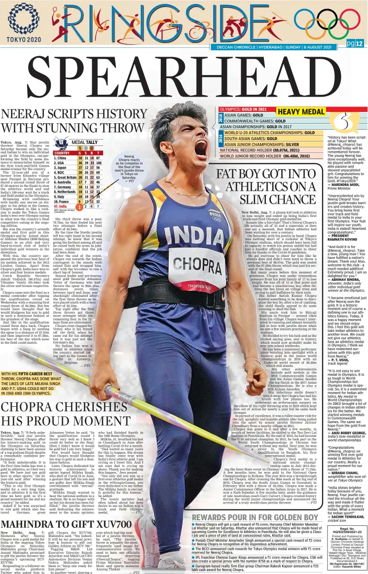  ?? —
PTI ?? WITH HIS FIFTH CAREER BEST THROW, CHOPRA HAS DONE WHAT THE LIKES OF LATE MILKHA SINGH AND P.T. USHA COULD NOT DO IN 1960 AND 1984 OLYMPICS.
Neeraj Chopra reacts as he competes in
the final of the men’s javelin throw in Tokyo on
Saturday.
