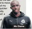  ??  ?? Mo Diame