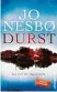  ??  ?? Jo Nesbø: Durst a. d. Norwegisch­en von G. Frauenlob, Ullstein,
624 Seiten, 24 Euro