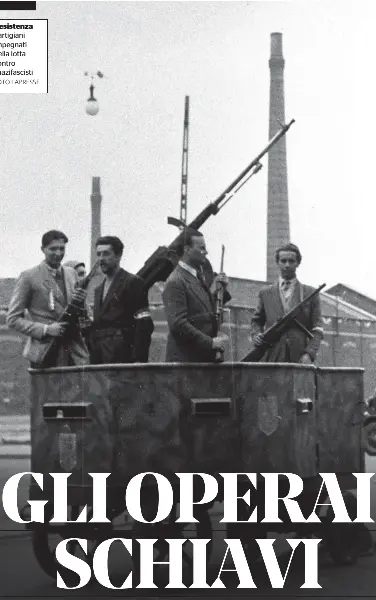 GLI OPERAI SCHIAVI DI HITLER - PressReader