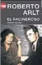  ??  ?? El facineroso ROBERTO ARLT DEL NUEVO EXTREMO 148 PAGS. $ 89