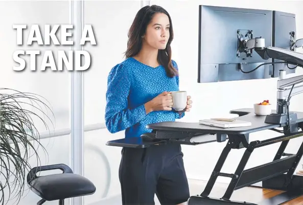  ??  ?? HEALTHY: Office workers want to use ergonomic equipment such as height-adjustable standing desks. Picture: VARIDESK