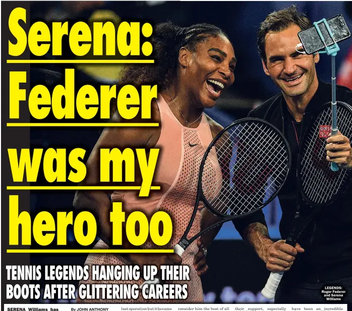  ?? JUST DAYS AGO: Forest Green fans celebrate with Edwards ?? LEGENDS: Roger Federer and Serena Williams