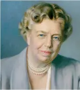  ?? ARCHIVO ?? Eleanor Roosevelt, de EEUU, se mantuvo al lado de Franklin D. Roosevelt.