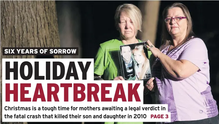  ?? JASON PAYNE/PNG ?? Audrey deOliveira, left, and Debbie Dyer hold a picture of their children, Johnny deOliveira and Beckie Dyer, who were killed in a Pitt Meadows crash in October 2010.