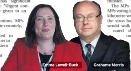  ??  ?? Emma Lewell-Buck
Grahame Morris