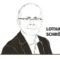  ??  ?? LOTHAR SCHRÖDER