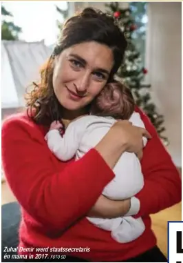  ?? FOTO SD ?? Zuhal Demir werd staatssecr­etaris én mama in 2017.