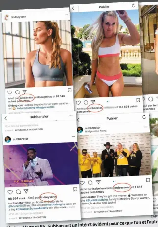  ??  ?? déposent dans ont un intérêt évident pourcequel’unetl’autre Lindsey Vonn et P.K. Subban Instagram.