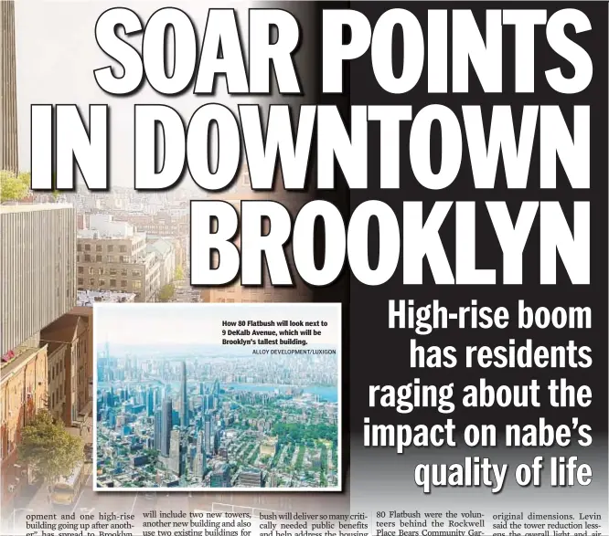  ?? ALLOY DEVELOPMEN­T/LUXIGON ?? How 80 Flatbush will look next to 9 DeKalb Avenue, which will be Brooklyn's tallest building.