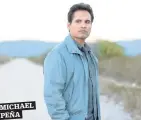  ??  ?? MICHAEL PEÑA