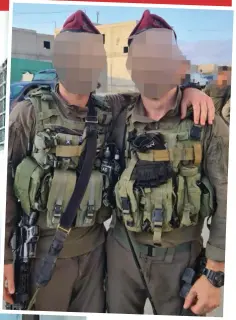  ?? ?? Brothers in arms: Londoners Aaron and another soldier in the IDF. Left, soldiers on patrol