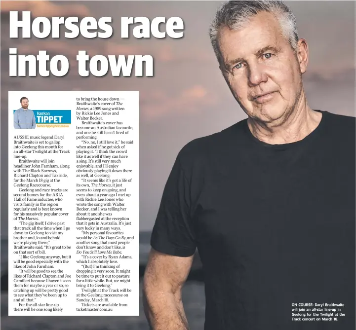  ??  ?? ON COURSE: Daryl Braithwait­e will join an all-star line-up in Geelong for the Twilight at the Track concert on March 18.