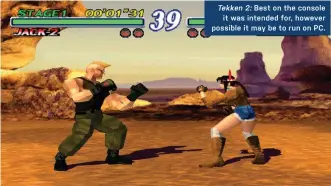  ??  ?? Tekken 2: Best on the console it was intended for, however possible it may be to run on PC.
