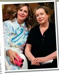  ?? ?? Keeping it real: Trinny with Claudia — a fan of the brand