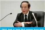 ?? ?? TOKYO: Bank of Japan (BoJ) governor Kazuo Ueda speaks at a press conference after a two-day monetary policy meeting at the BOJ headquarte­rs in Tokyo on March 19, 2024. — AFP