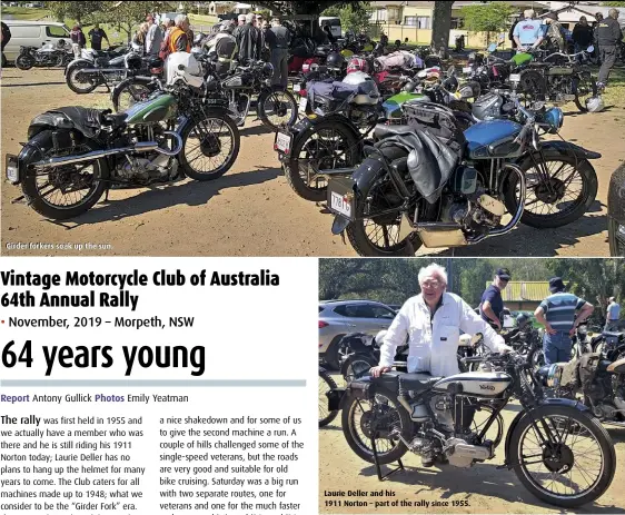  ??  ?? Girder forkers soak up the sun.
Laurie Deller and his
1911 Norton – part of the rally since 1955.