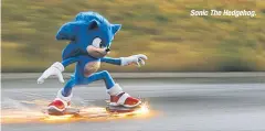  ??  ?? Sonic The Hedgehog.