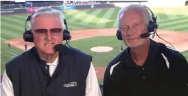  ?? NBCSCH ?? Ken Harrelson and TomPaciore­k will call a game together for the last time Sunday.