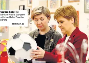  ?? 301019SNP_08 ?? On the ball First Minister Nicola Sturgeon with Joe Hall of Creative Stirling