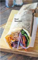  ??  ?? Soul Souvlaki