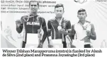  ??  ?? Winner Dilshan Marapperum­a (centre) is flanked by Akesh de Silva (2nd place) and Prasanna Jayasinghe (3rd place)