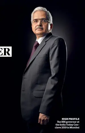  ??  ?? HIGH PROFILE
The RBI governor at the India Today Conclave 2019 in Mumbai