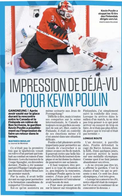  ?? PHOTO BEN PELOSSE ?? Kevin Poulin a stoppé les 15 tirs des Finlandais dirigés vers lui.