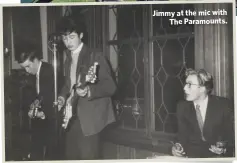  ??  ?? Jimmy at the mic with
The Paramounts.