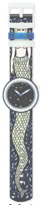  ??  ?? Pop Swatch Melusine