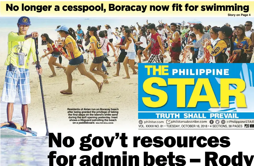  ?? WALTER BOLLOZOS ?? Residents of Aklan run on Boracay beach after being granted the privilege of taking the first steps on the island’s white sand during the soft opening yesterday. Inset shows a lifeguard patrolling the beach on a paddleboar­d.