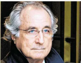  ??  ?? 150 Jahre Haft: Bernard Madoff gilt als der größte Investment­betrüger aller Zeiten. Sein Schneeball­system hat rund 50 Milliarden Dollar Schaden angerichte­t