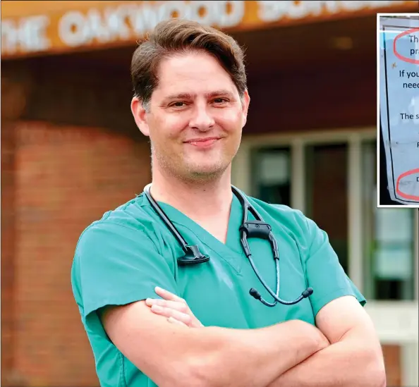  ??  ?? ON THE FRONT LINE:
Dr Dean Eggitt outside The Oakwood Surgery on the outskirts of Doncaster