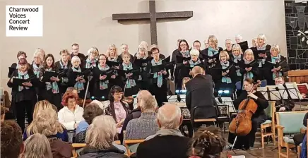  ?? ?? Charnwood Voices Concert Review