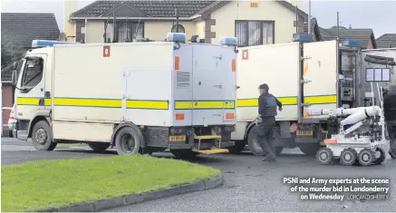  ??  ?? PSNI and Army experts at the scene of the murder bid in Londonderr­y
on Wednesday