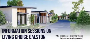  ?? ?? Villa streetscap­e at Living Choice Galston (artist’s impression)