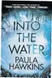  ??  ?? Into The Water by Paula Hawkins, left, is published by Doubleday, priced £20.