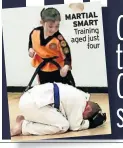  ?? ?? MARTIAL SMART Training aged just four